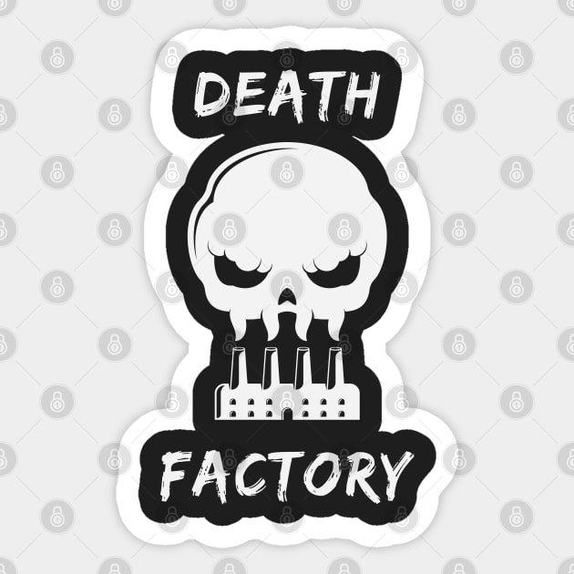 Death Factory Sticker by dot.Dedi